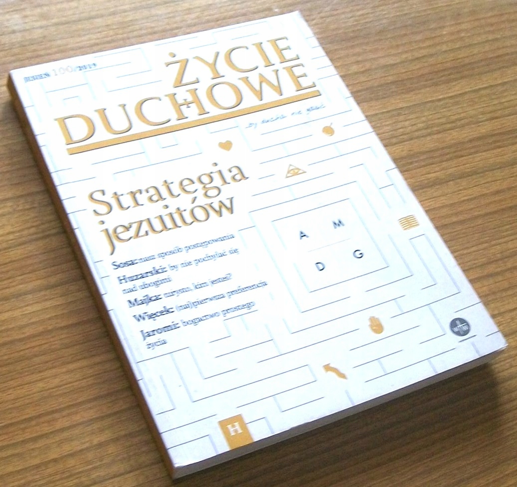 ŻYCIE DUCHOWE NR 100/2019 STRATEGIA JEZUITÓW