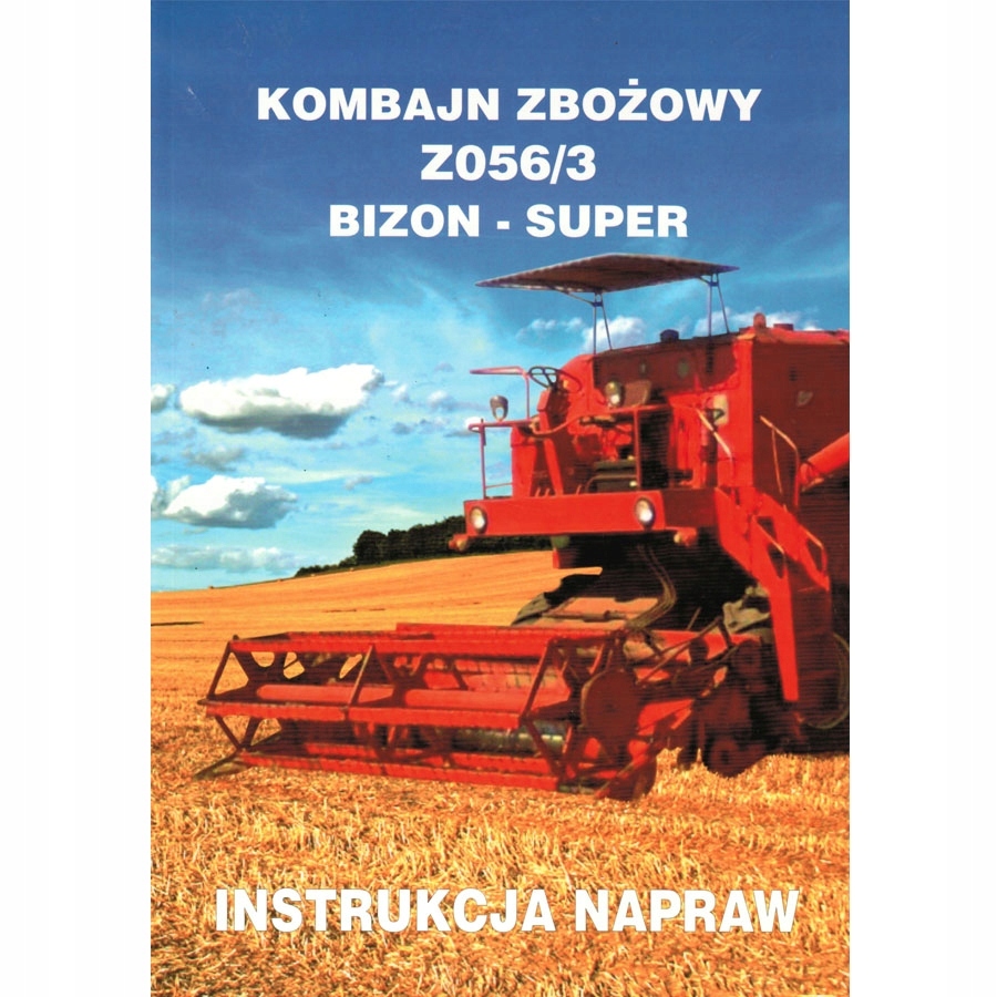 

Instrukcja Napraw Bizon Z056 Schemat Instalacji