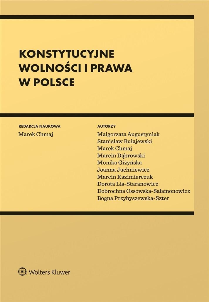 KONSTYTUCYJNE WOLNOŚCI I PRAWA W POLSCE
