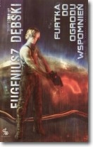 Furtka do ogrodu wspomnień