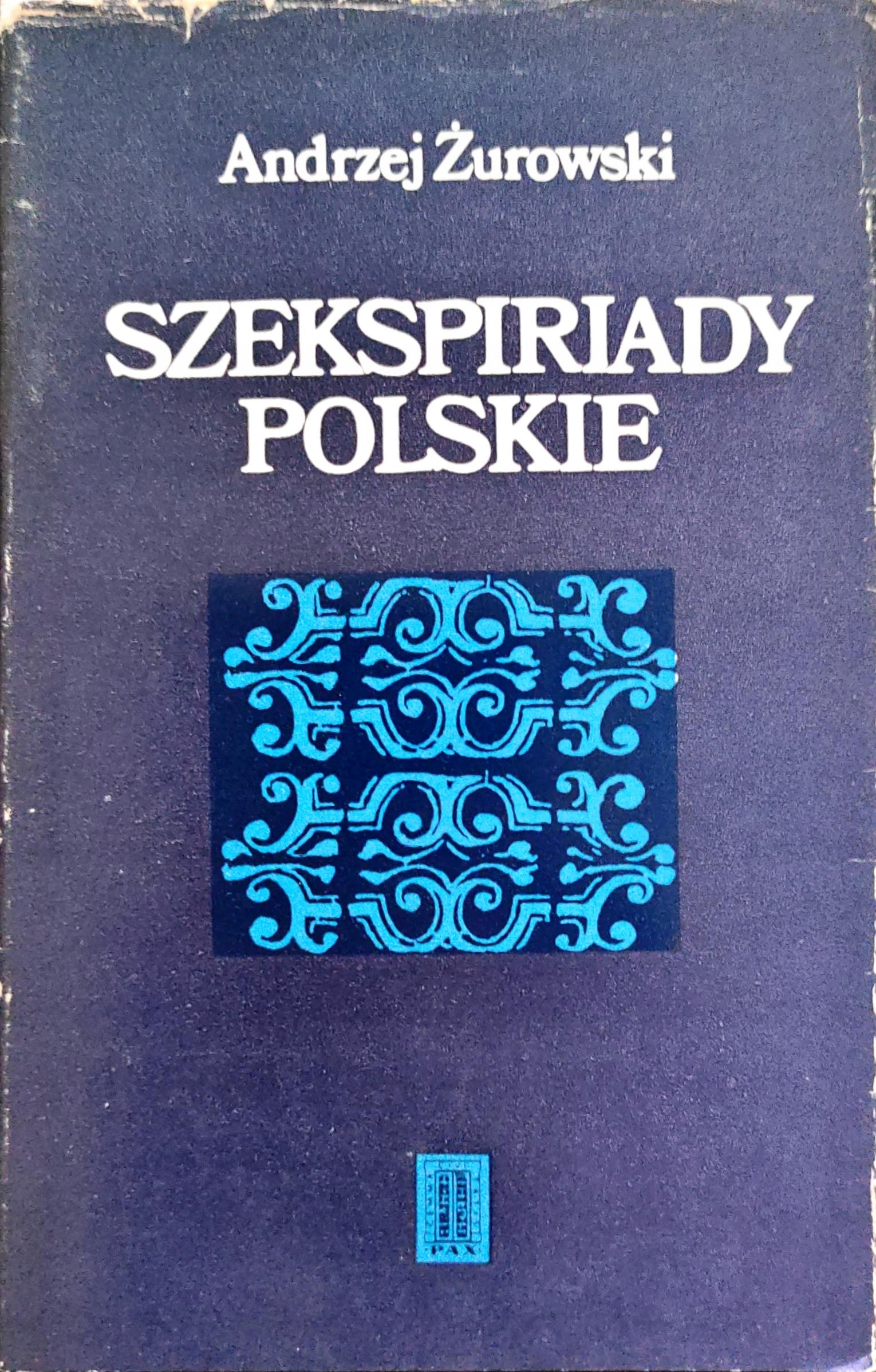 Szekspiriady polskie A. Żurowski