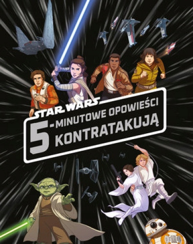 

5-minutowe opowieści kontratakują. Star Wars