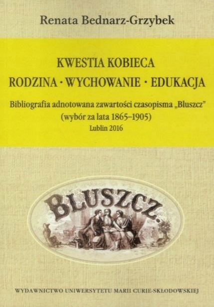 Kwestia Kobieca. Rodzina, Wychowanie, Edukacja