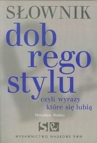 

Słownik dobrego stylu