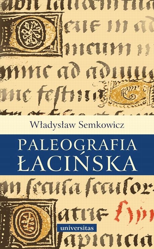 PALEOGRAFIA ŁACIŃSKA WŁADYSŁAW SEMKOWICZ EBOOK