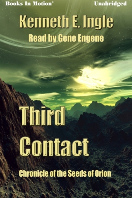 Third Contact - Ingle, Kenneth E. AUDIOBOOK