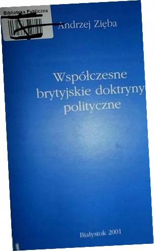 Współczesne brytyjskie doktryny polityczne -