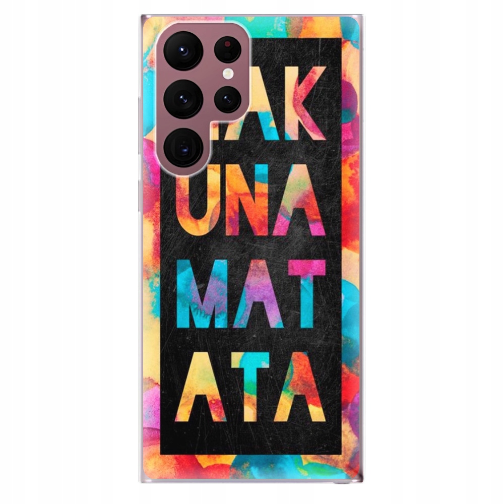 Silikonowe etui Hakuna Matata 01 do Samsung Galaxy S22 Ultra 5G