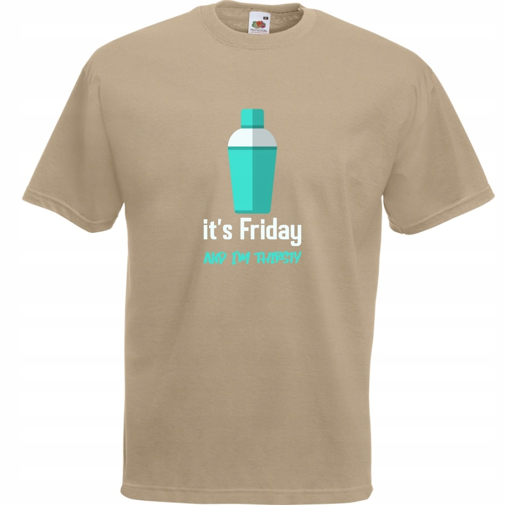 

Koszulka its friday and im thirsty L khaki