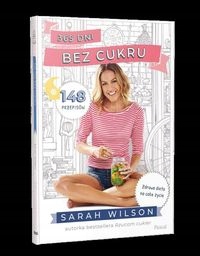 365 dni bez cukru Sarah Wilson