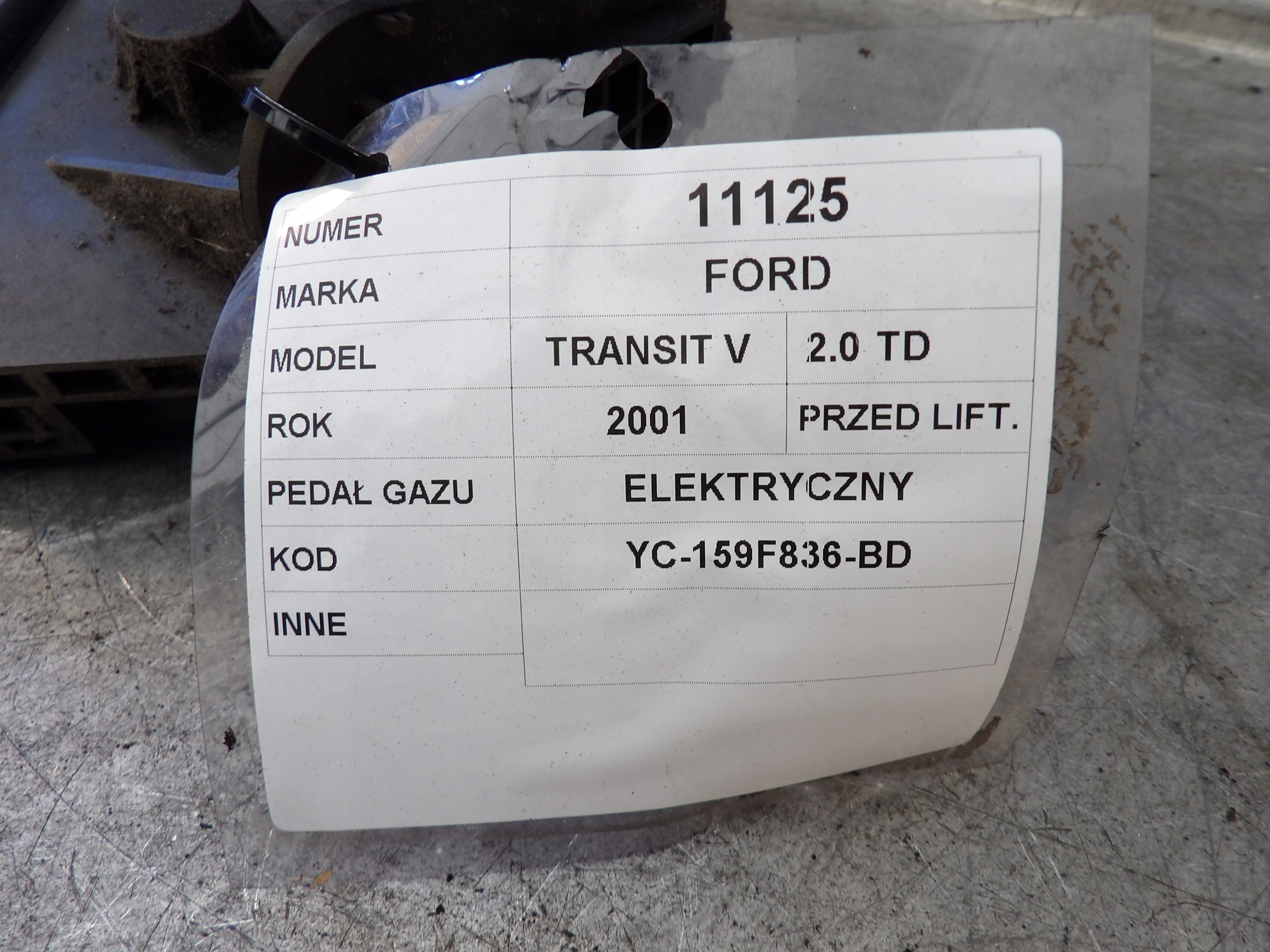 Ford Transit V Gaspedal 2,0TD YC-159F836-BD
