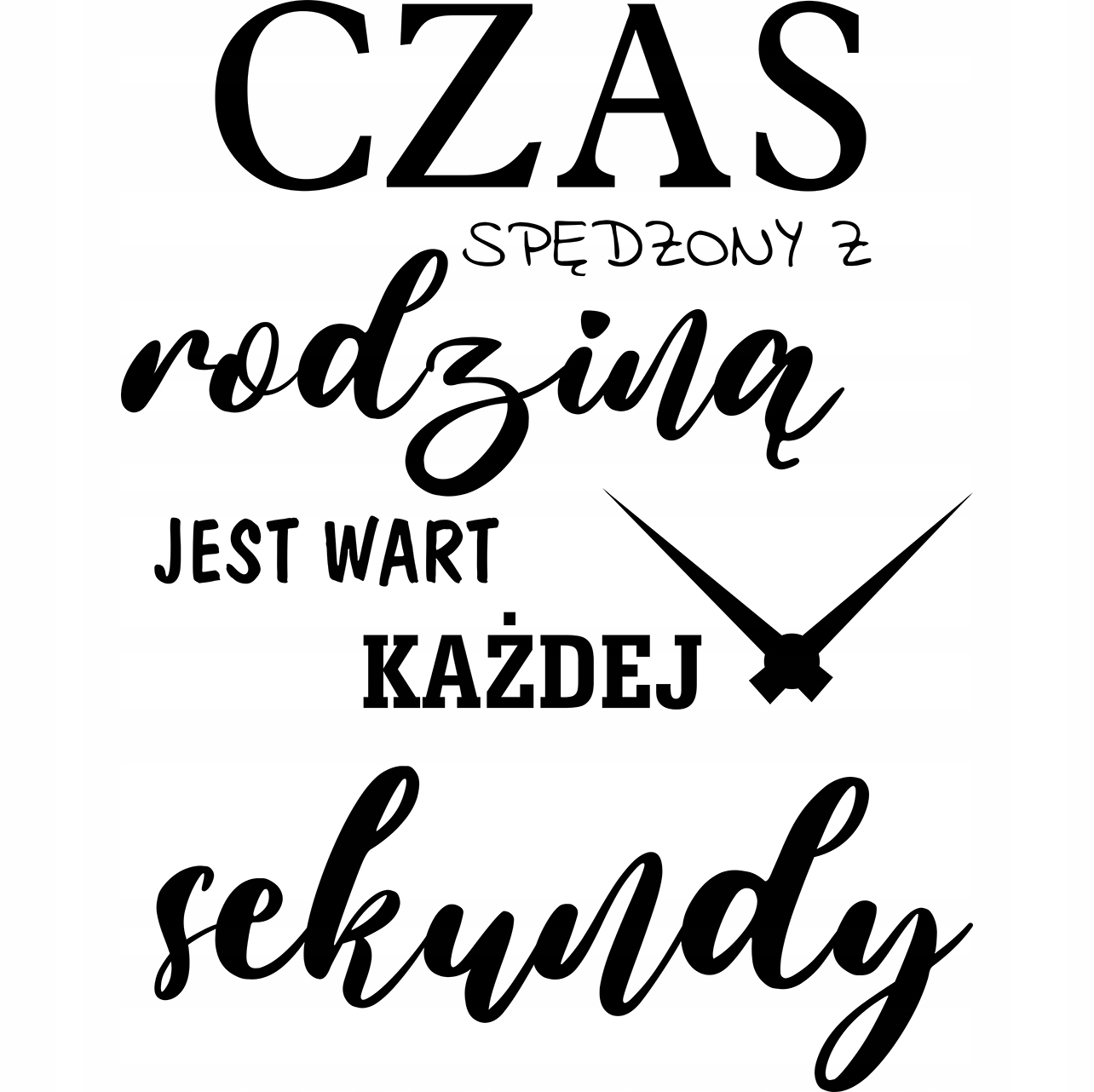

Naklejka na ścianę Czas Spędzony Z Rodziną 44x56cm