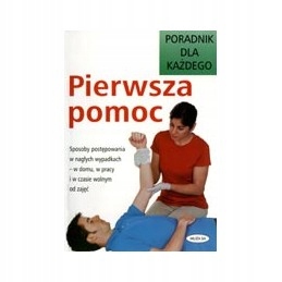 

Książka Pierwsza Pomoc 288str Poradnik dla każdego