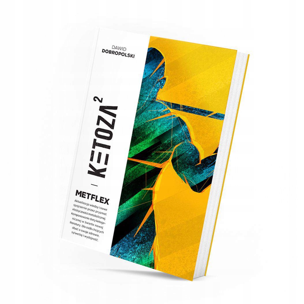 Ketoza 2. Metflex. Dawid Dobrowolski
