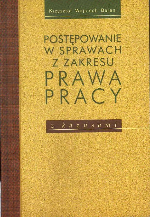 POSTĘPOWANIE W SPRAWACH ... PRAWA PRACY - BARAN