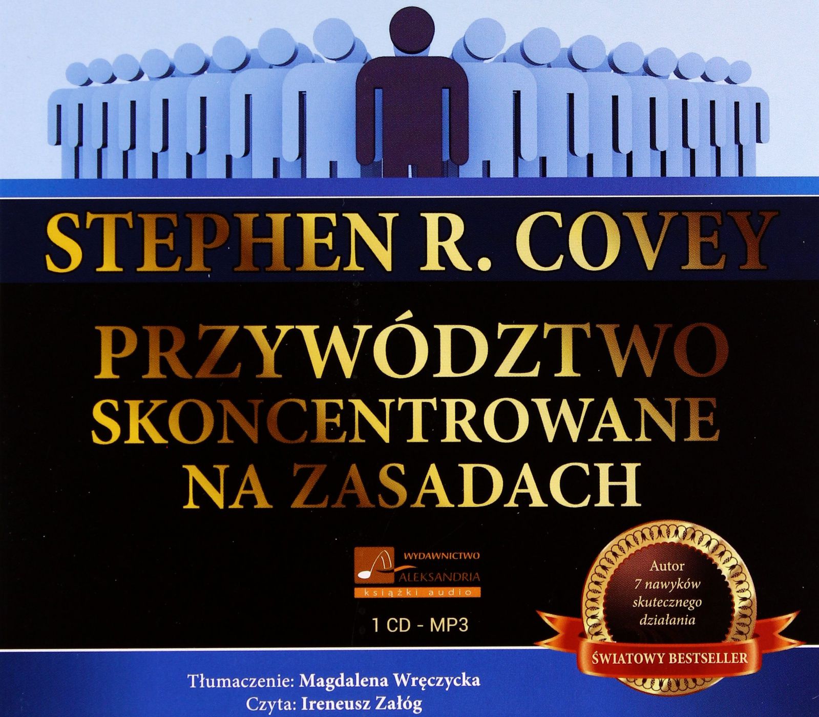 PRZYWÓDZTWO SKONCENTROWANE NA ZASADACH [AUDIOBOOK]