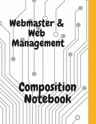 Life, Academic Webmaster and Web Management Composition Notebook: Teacher,
