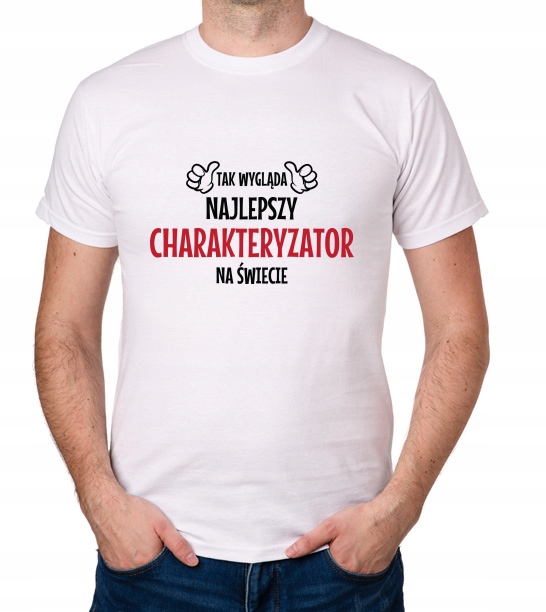 

koszulka Najlepszy Charakteryzator prezent