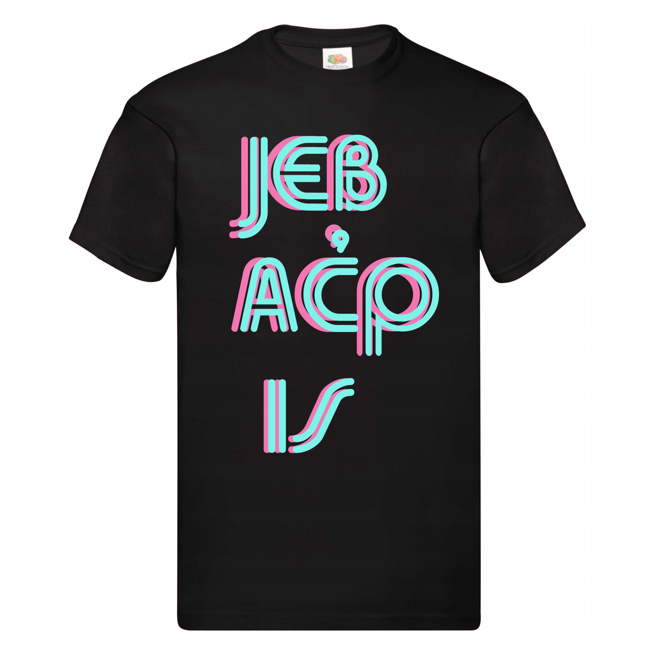

T-shirt Koszulka #je Ba C P I S 3D