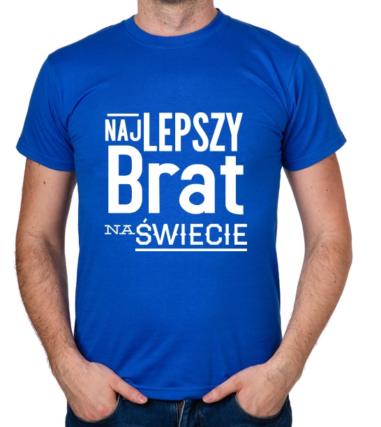 

koszulka Dla Brata Najlepszy Brat prezent