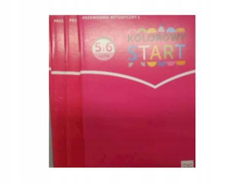 Kolorowy Start t 1,3,4,5 - Praca zbiorowa