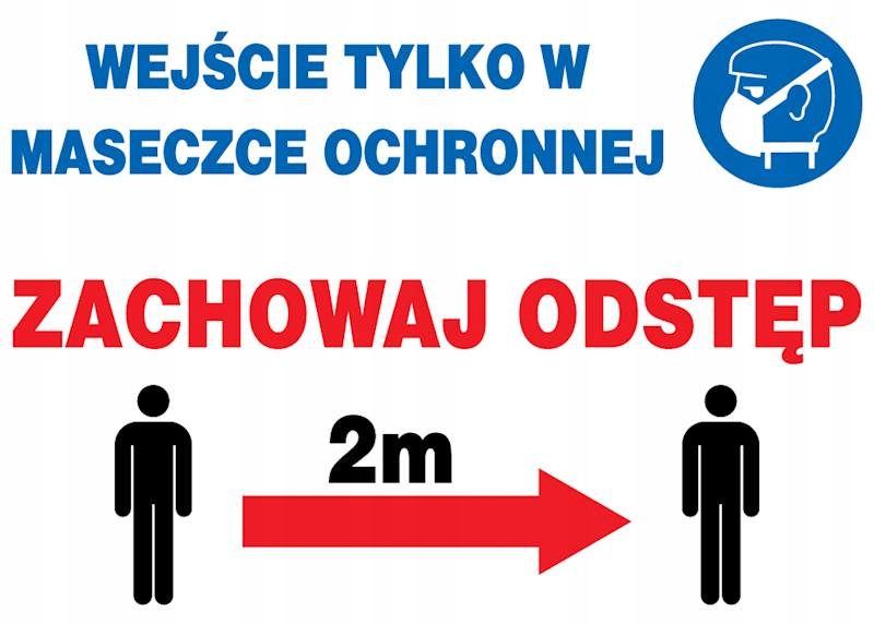 ZNAK TABLICA ZACHOWAJ ODSTĘP WEJŚCIE W MASECZCE