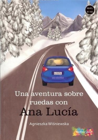 Una aventura sobre ruedas con Ana Lucia B1B2
