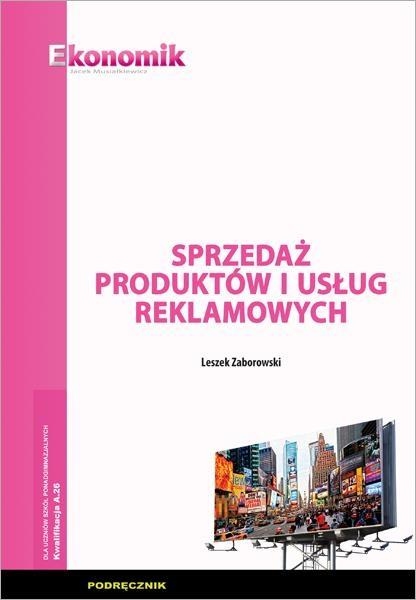 Sprzedaż Produktów i Usług Reklamowych A.26 Podręcznik Ekonomik 2016 Lo