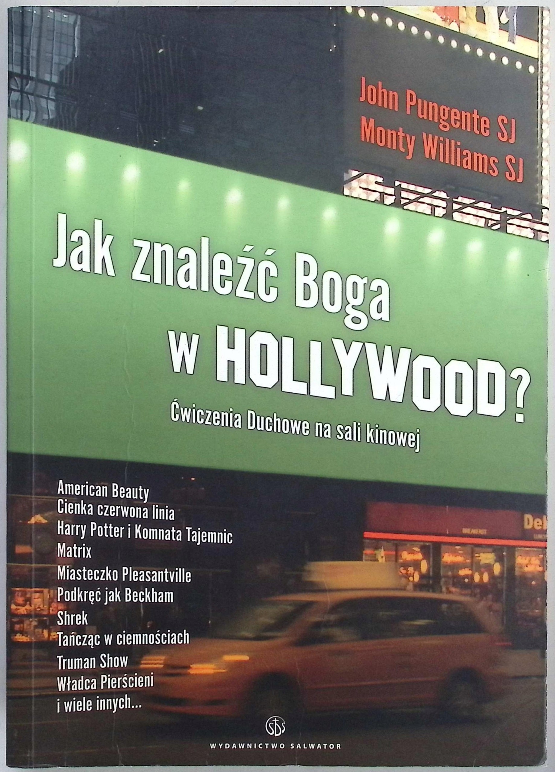 Jak znaleźć Boga w Hollywood John Pungente