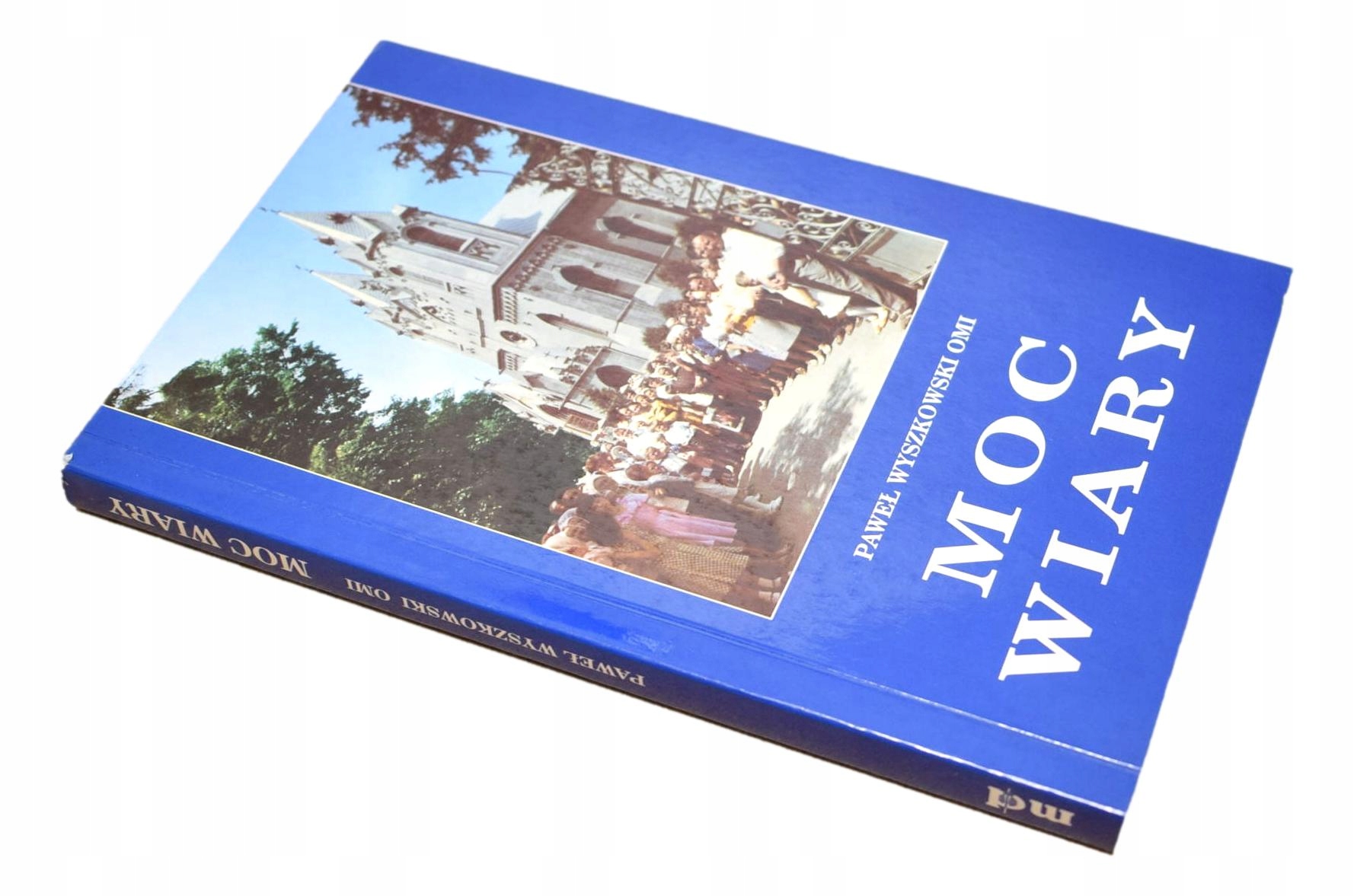 MOC WIARY Wyszkowski Omi