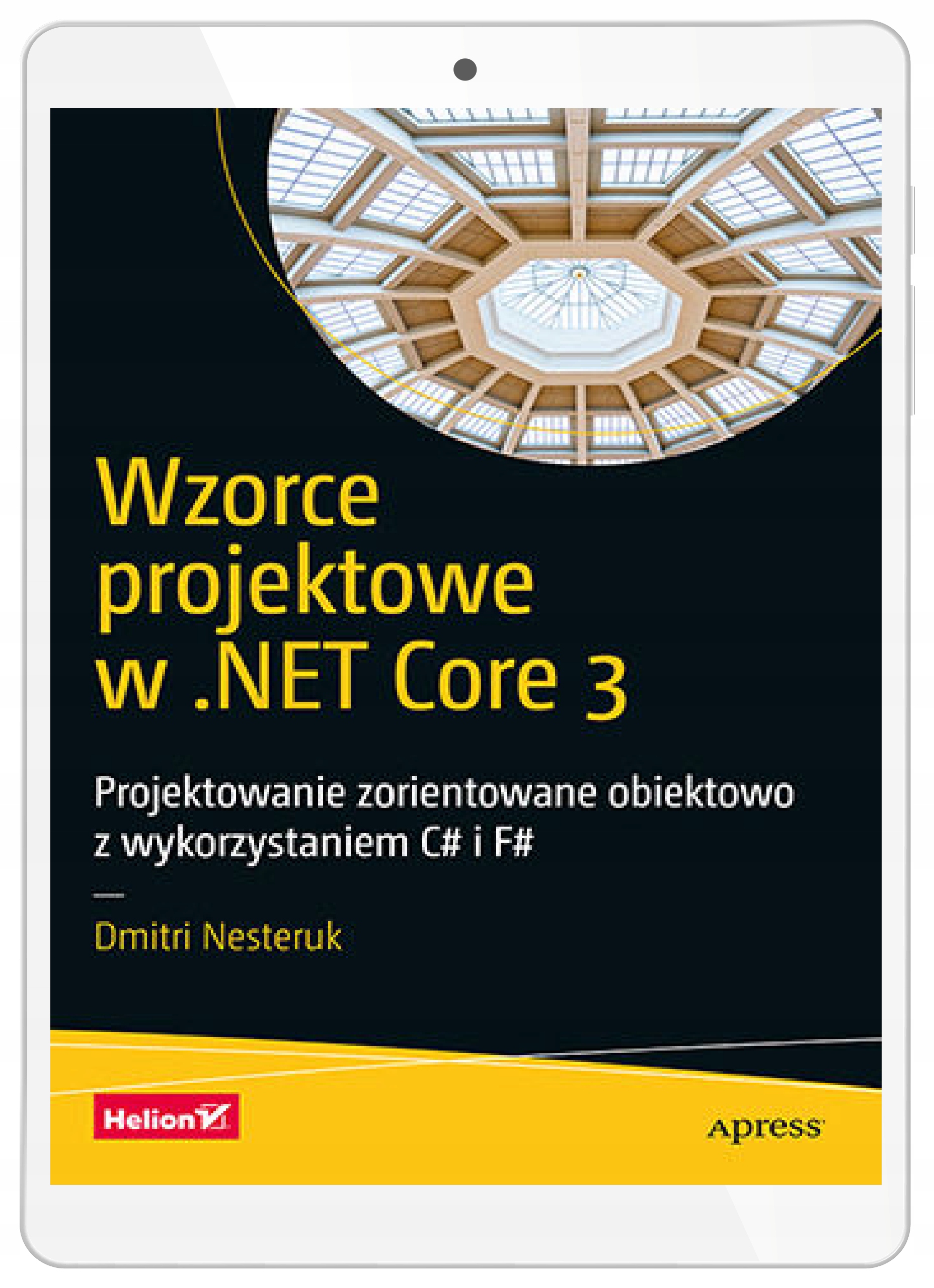 Wzorce projektowe w .NET Core 3. Projektowanie