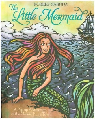 The Little Mermaid - Sabuda Robert