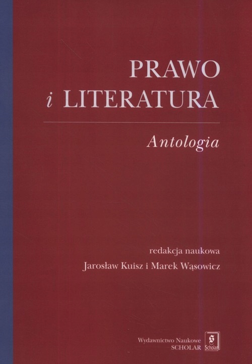 

Prawo i literatura. Antologia