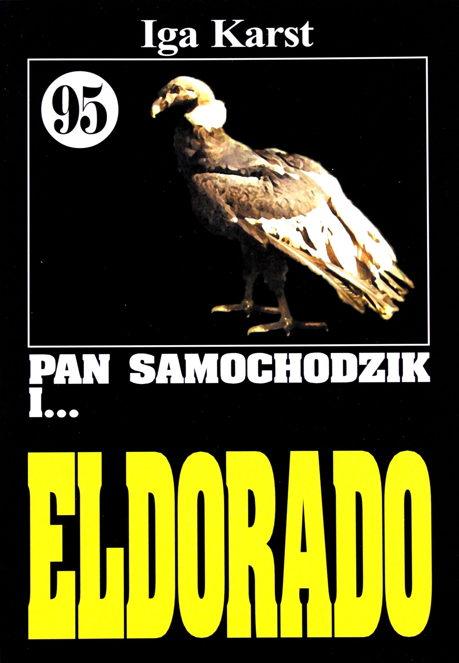 Pan Samochodzik I... Tom: 95 Eldorado Iga Karst