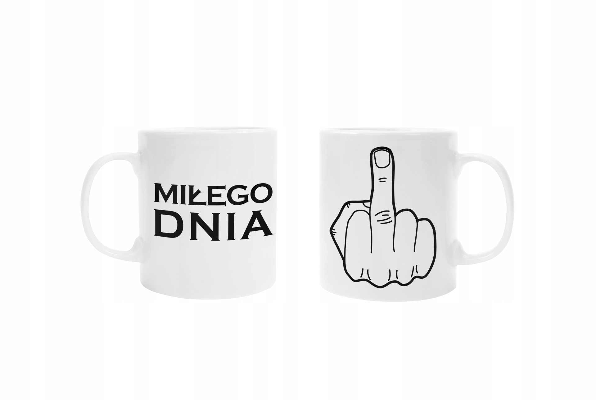 

Kubek Śmieszny Miłego Dnia Palec Fu*ck