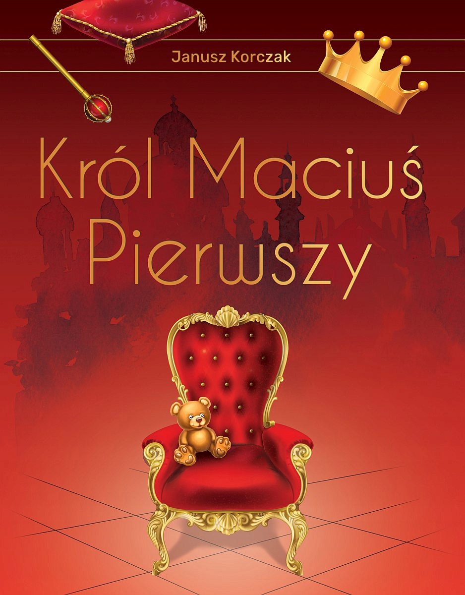 

Król Maciuś Pierwszy wydanie ekskluzywne Sbm