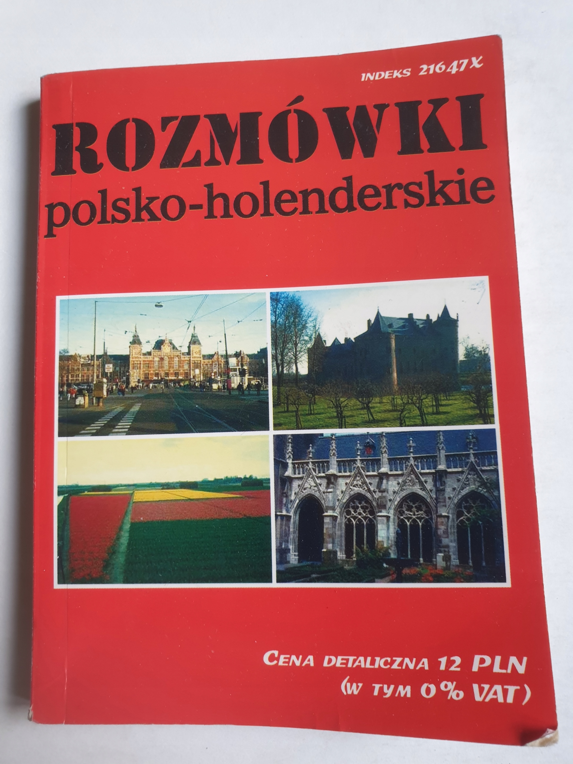 ROZMÓWKI POLSKO-HOLENDERSKIE Piotr Wrzosek