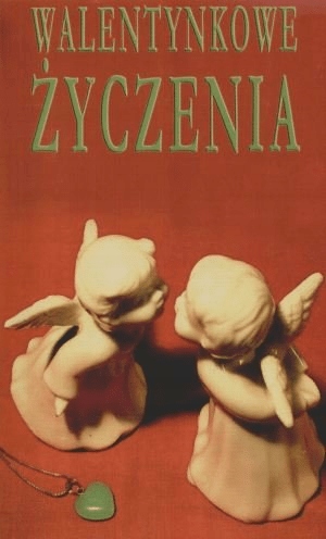 Walentynkowe życzenia Andrzej Jarzębowski