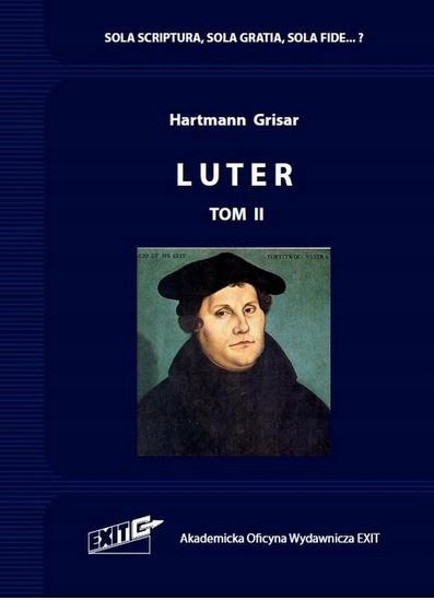LUTER TŁUMACZENIE I KOMENTARZ T.2, HARTMANN GRISAR