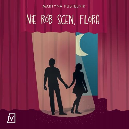 Audiobook | Nie rób scen, Flora - Martyna Pustelnik