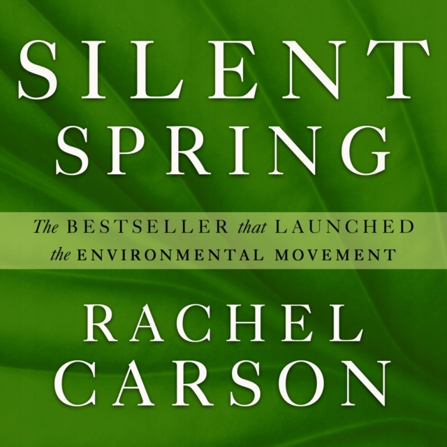 Silent Spring - Carson, Rachel AUDIOBOOK
