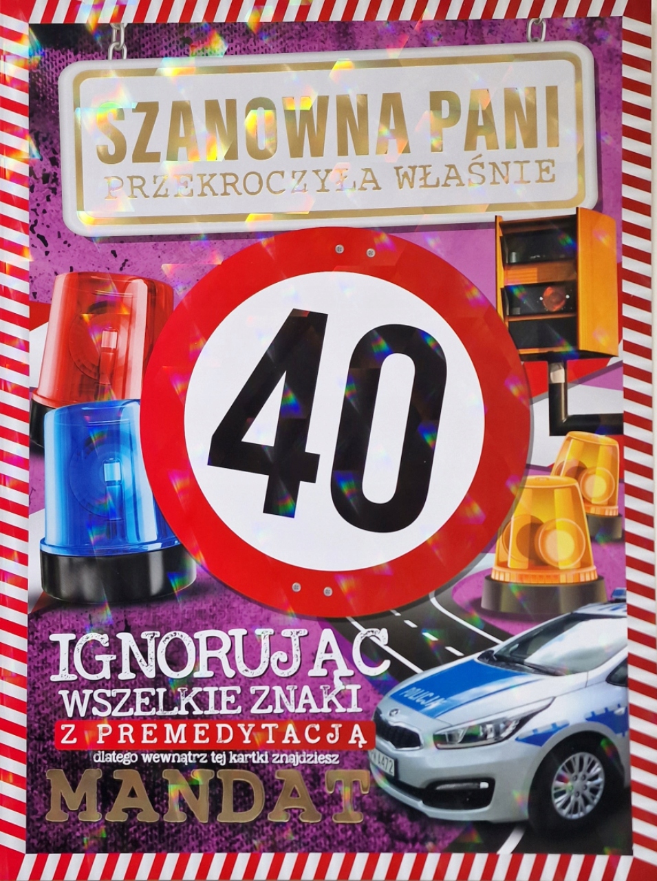 

40 urodziny Kartka z humorem XXXXL z mandatem PLE6