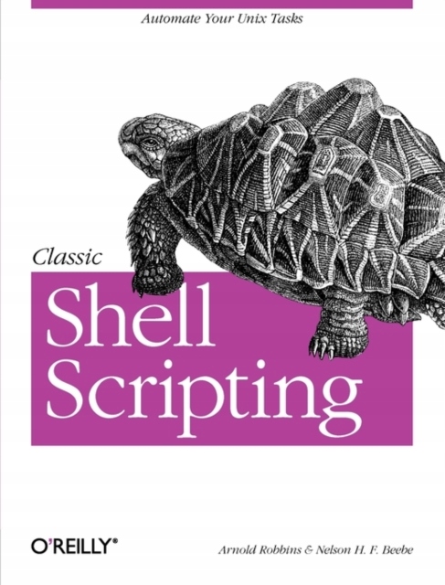 Classic Shell Scripting ARNOLD ROBBINS