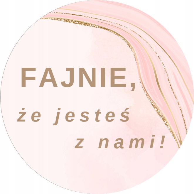 

Naklejki Że Jesteś Z Nami KK45 4cm 35szt