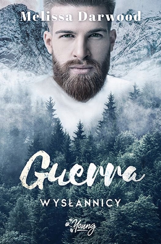 Guerra. Tom 2. Wysłannicy Melissa Darwood