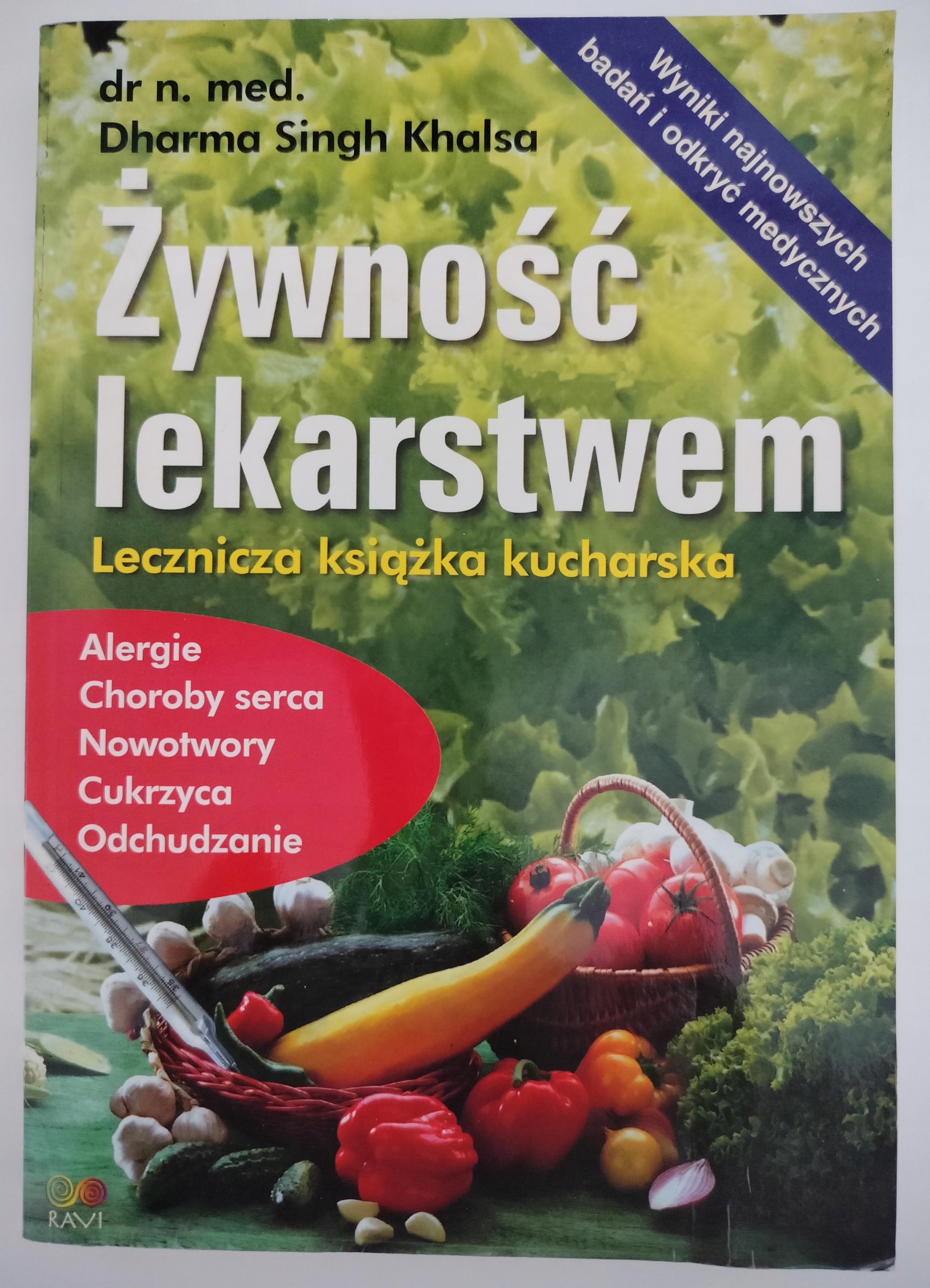 ŻYWNOŚĆ LEKARSTWEM Lecznicza książka kucharska