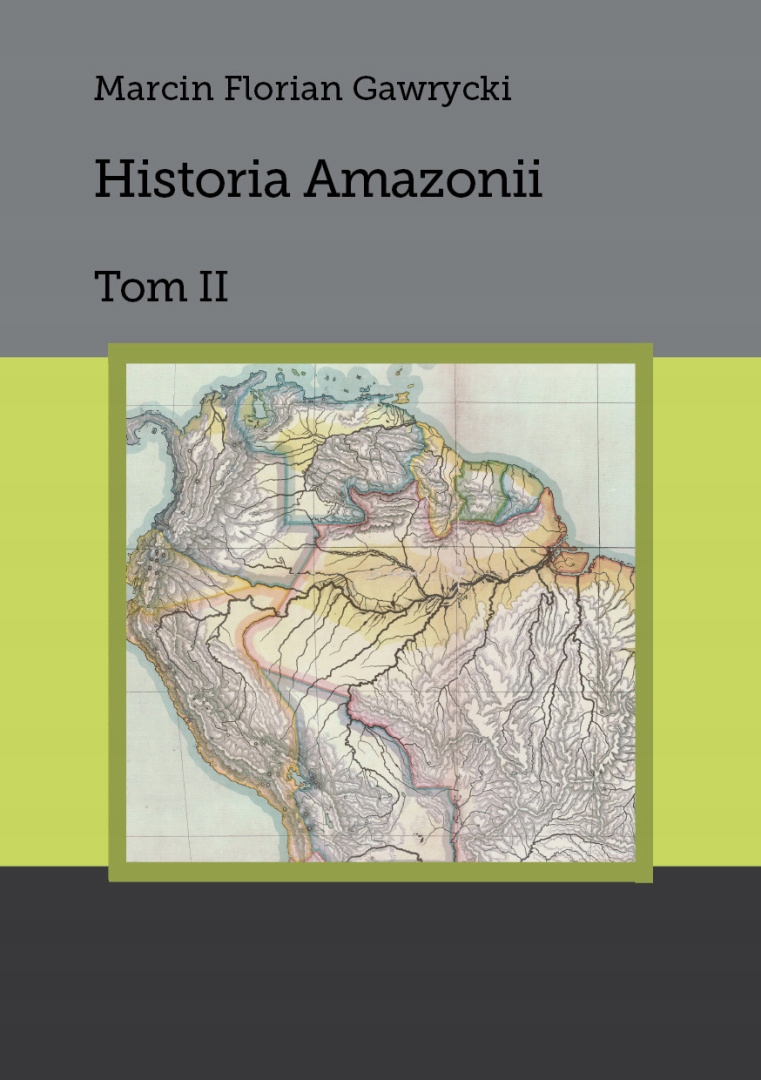 Historia Amazonii Tom 2