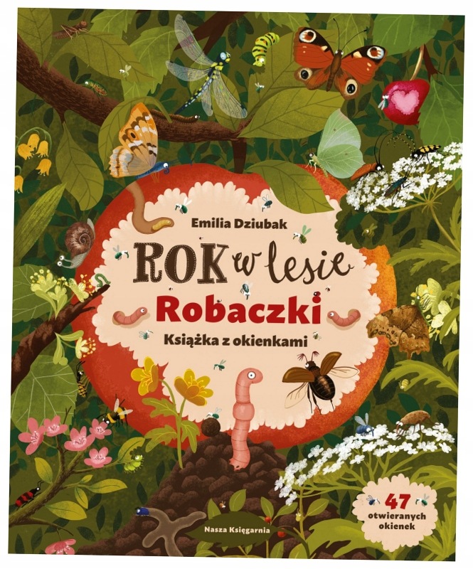 Rok w lesie. Robaczki. Książka z okienkami Emilia Dziubak