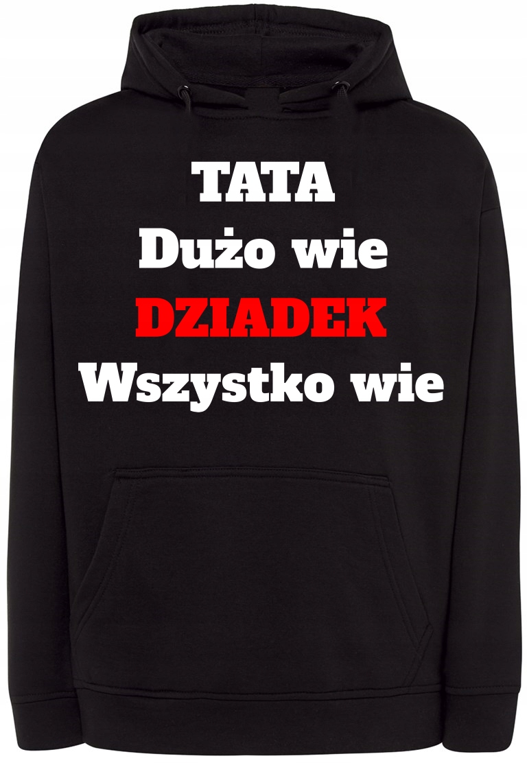 Mikina s kapucí Den dědečka Táta ví hodně Dědeček ví všechno r.XXL