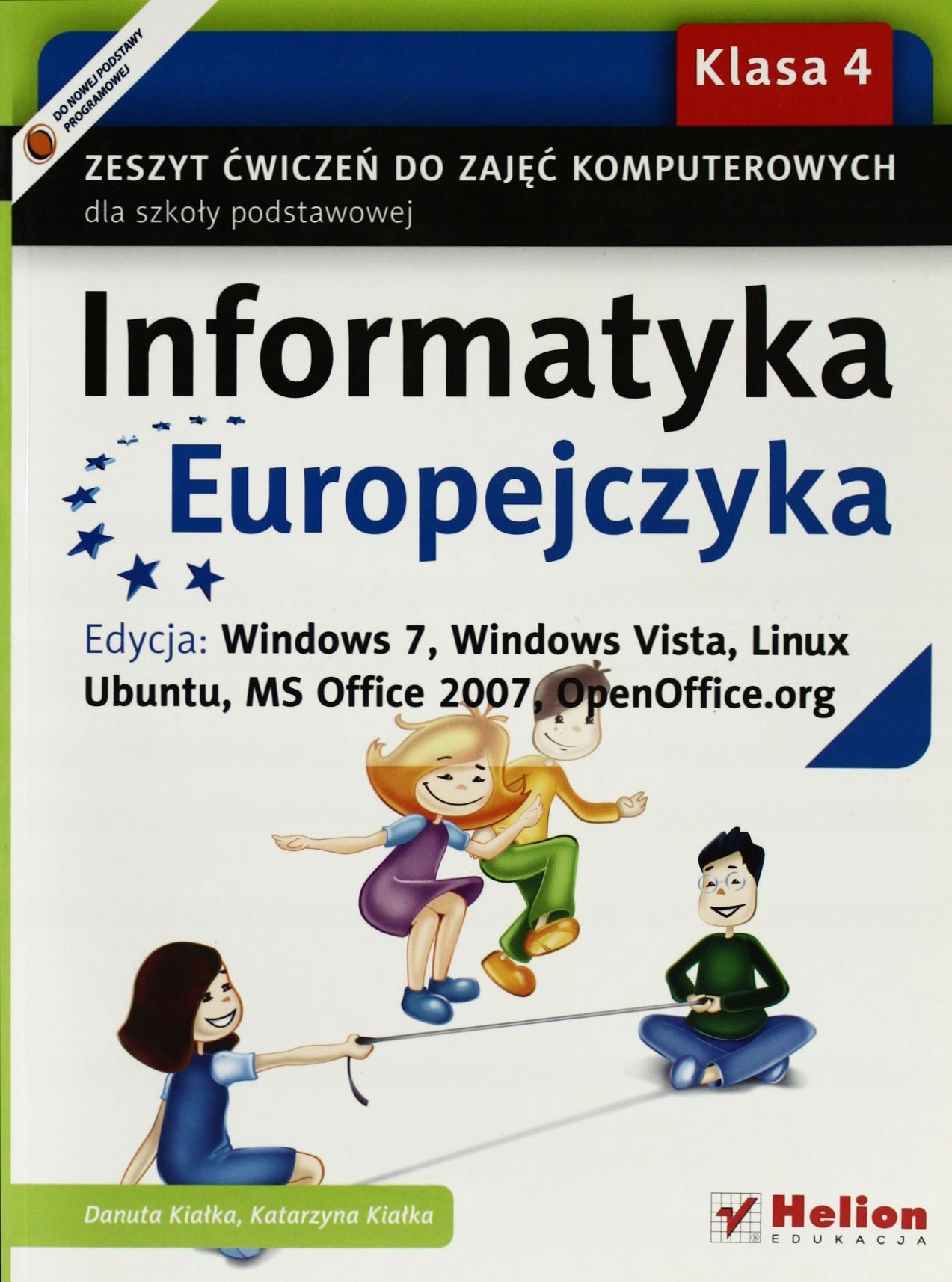 INFORMATYKA EUROPEJCZYKA. ZESZYT ĆWICZEŃ DO ZAJĘĆ